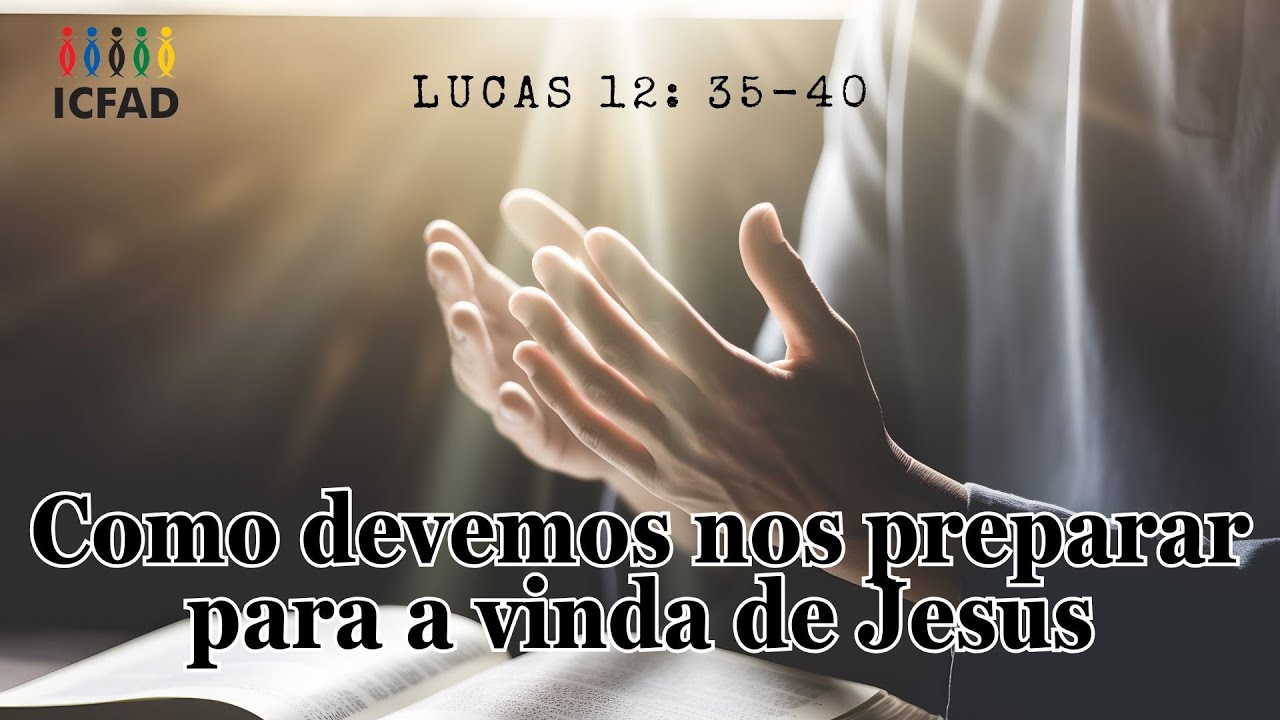 Louvor: Como devemos nos preparar para a vinda de Jesus - Lc 12: 35-40 | 01/02/2026