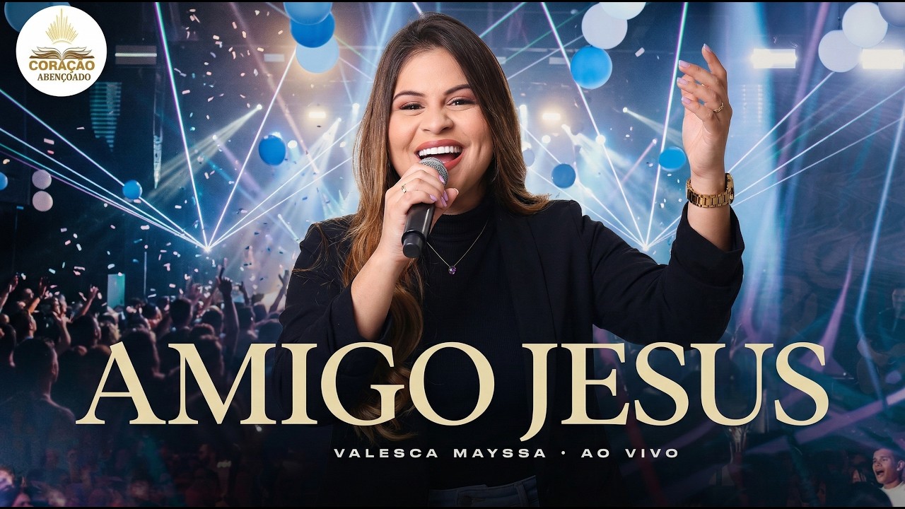 Amigo Jesus - Valesca Mayssa | 1 Hino Que Vai Tocar Sua Alma Profundamente – Não Perca! 🙏Adoração