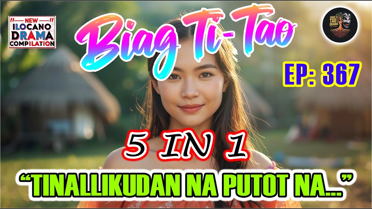 BIAG TI TAO (5 in 1 Full Episode ) #367 - 