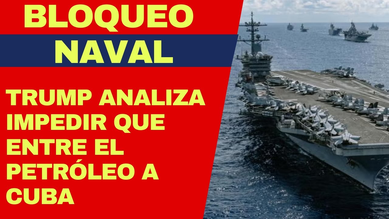 URGENTE: TRUMP Y EL BLOQUEO NAVAL A CUBA Y LA RESPUESTA DEL RÉGIMEN, MUEREN DOS GENERALES EN LA ISLA
