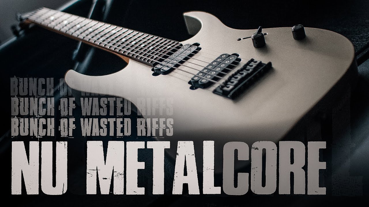 Modern Nu MetalCore Mix || bunch of WASTED riffs