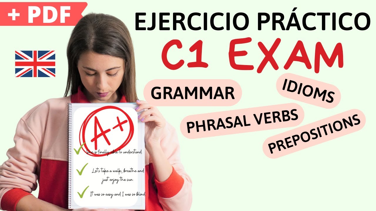 Examen de inglés C1 - Grammar, idioms, phrasal verbs advanced - Ejercicio con PDF Avanzado