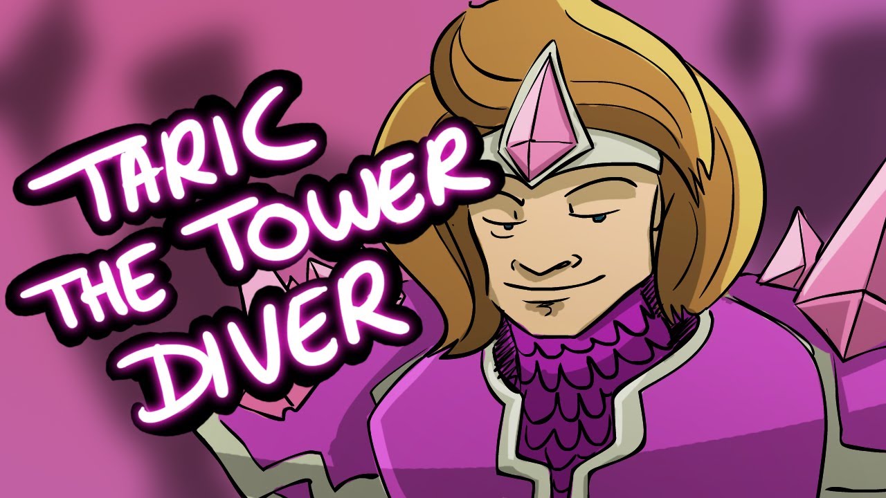 Taric The Tower Diver.