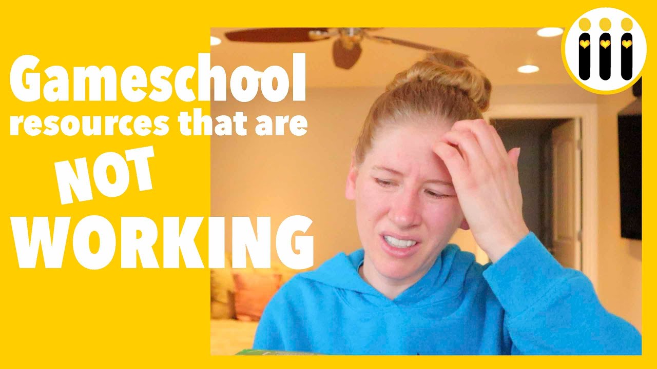Gameschool resources that are NOT working - Intrinsic Homeschool
