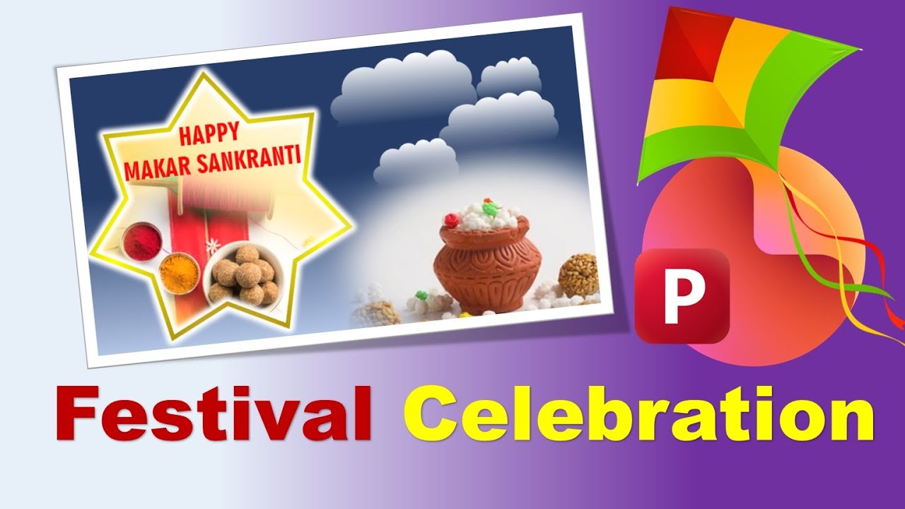 Powerpoint Presentation Topic Animation | Makar Sankranti Animation in PowerPoint |