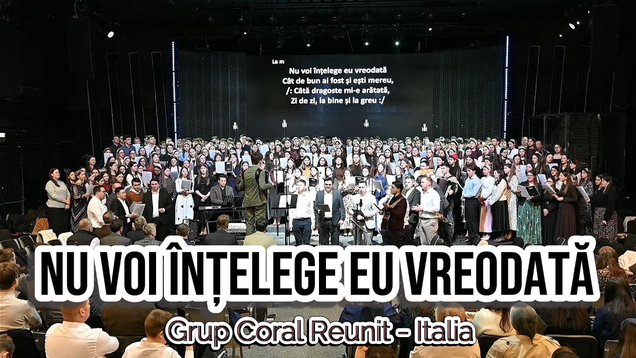 grup coral reunit Italia - Nu voi &icirc;nțelege eu vreodată / Tu ești Ajutorul