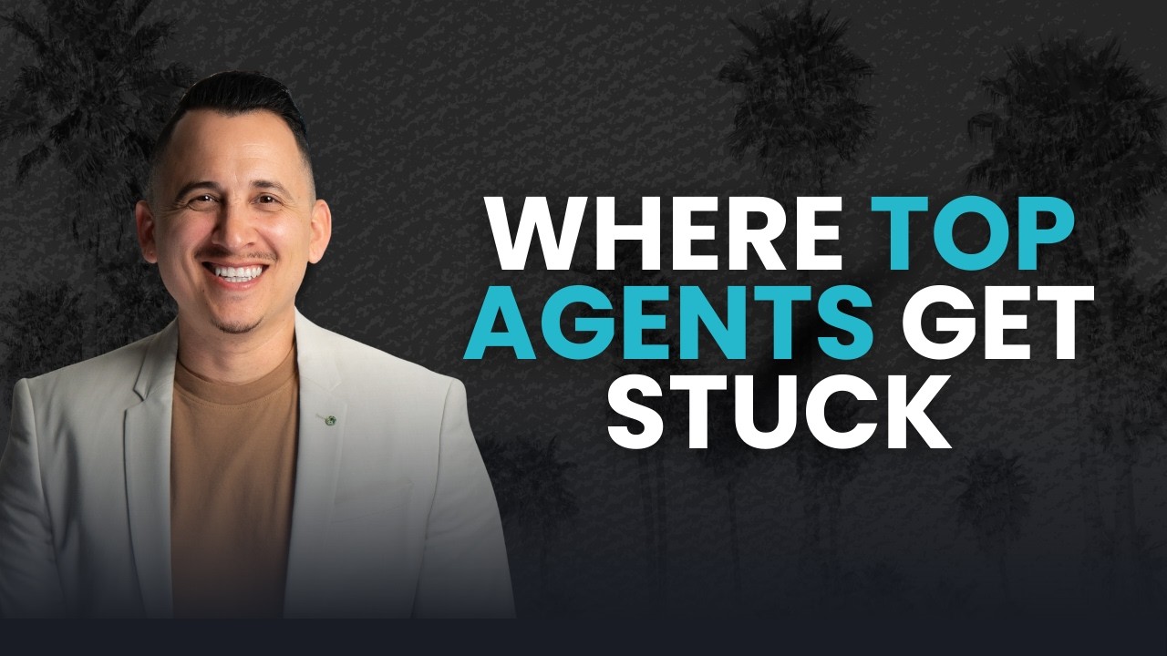 Top Real Estate Agents: Why You Feel Stuck and How to Break Through to the Next Level
