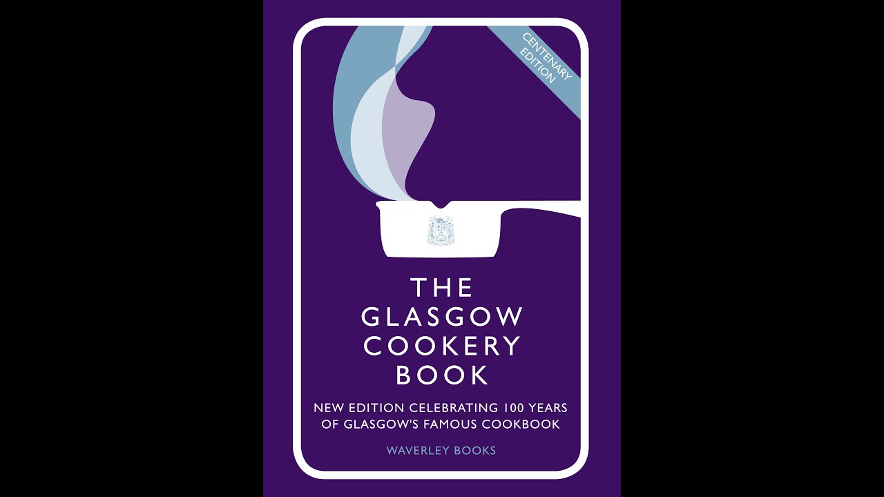 The Glasgow Cookery Book