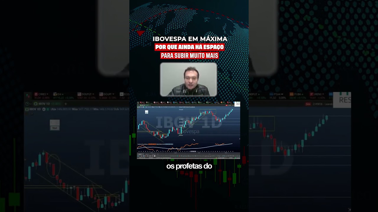 Ibovespa em M&aacute;xima: Por Que Ainda H&aacute; Espa&ccedil;o Para Subir Muito Mais