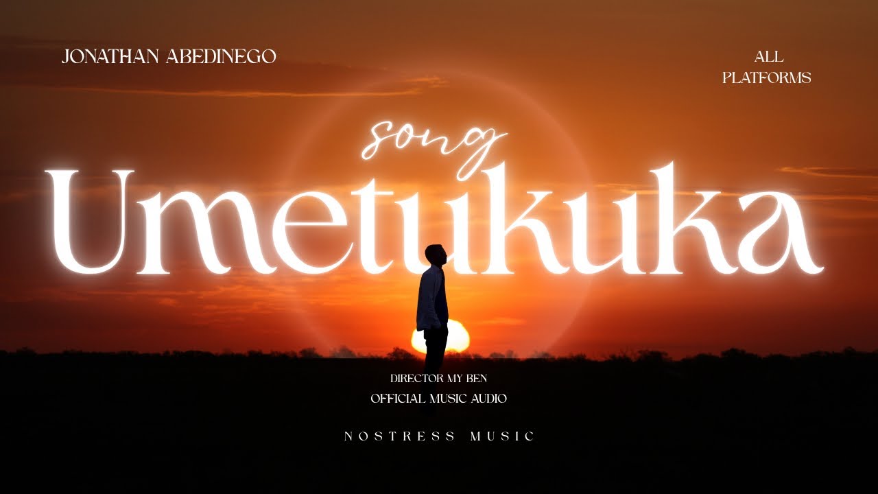 JONATHAN ABEDINEGO:-UMETUKUKA(official audio)