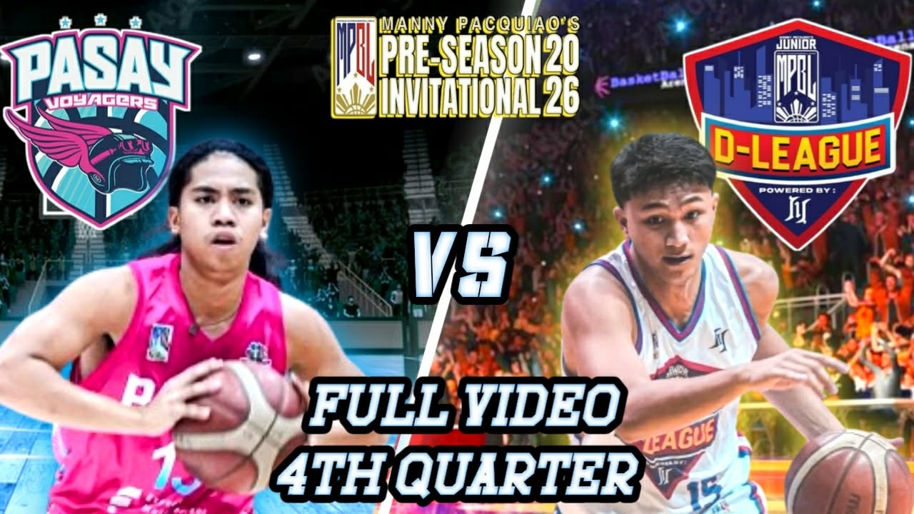 PASAY VOYAGERS vs D-LEAGUE | Full 4th Quarter | MPBL