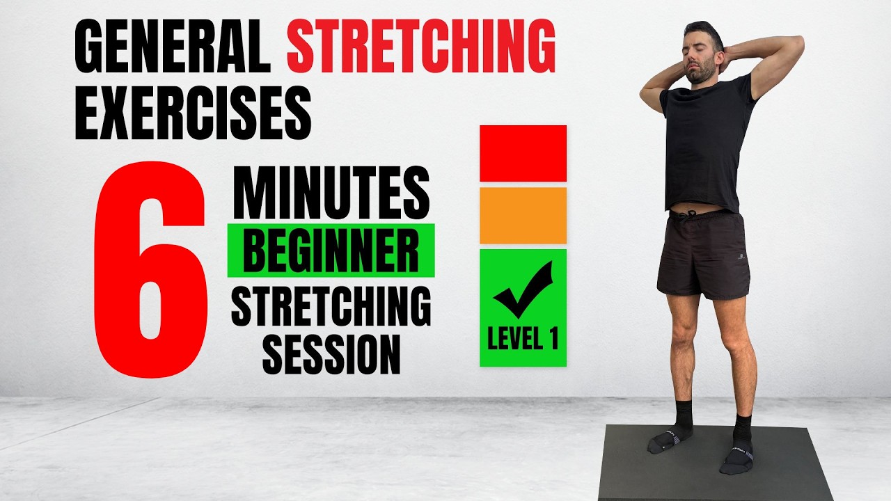 6 min General Stretching routine – Beginner