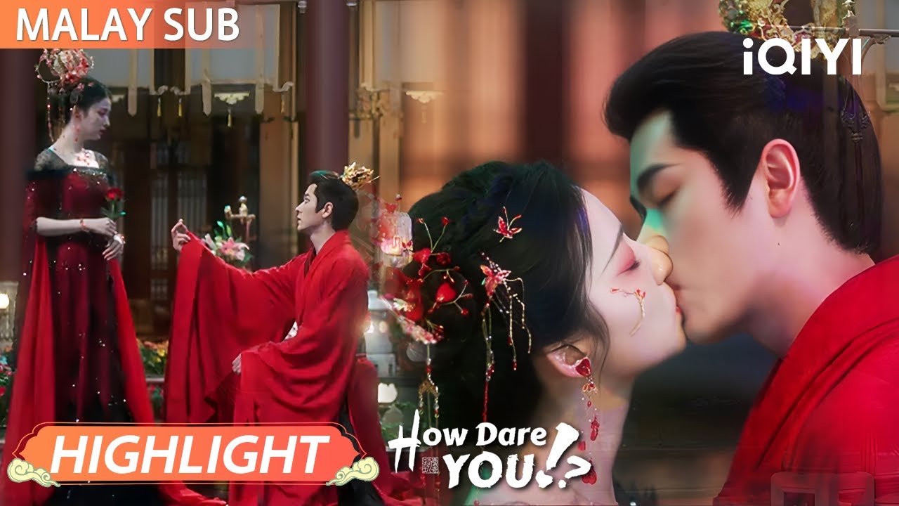 Finale! Ciuman romantik selepas lamaran rasmi 💋💥 | How Dare You!? 成何体统 | iQIYI Malaysia