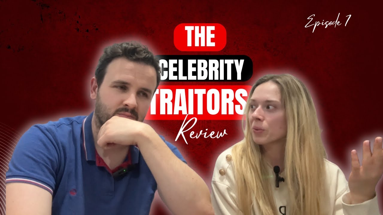 The Celebrity Traitors Episode 7 Review 