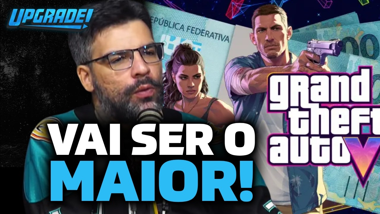 GTA 6 TEM CUSTO BILION&Aacute;RIO