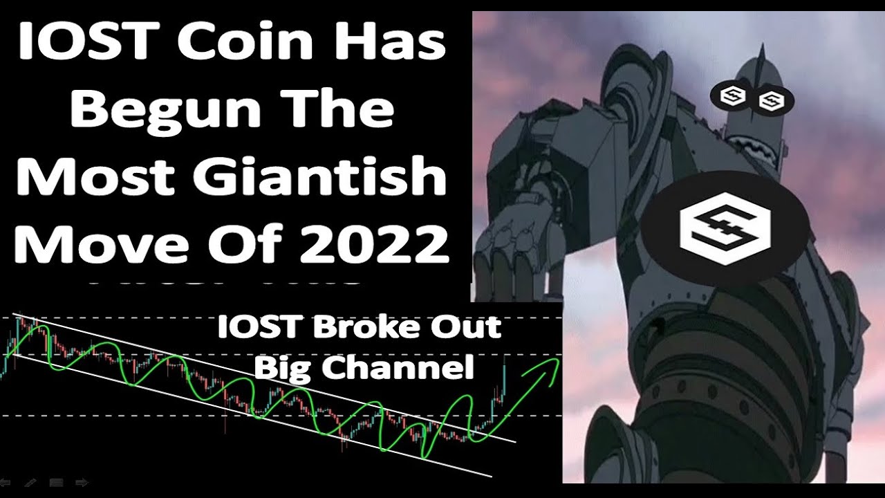 IOST Coin Has Begun The Most Giantish Move Of 2022