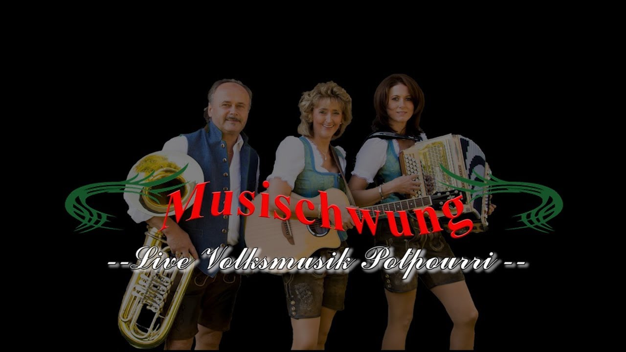 --Musischwung Volksmusik Potpourri--