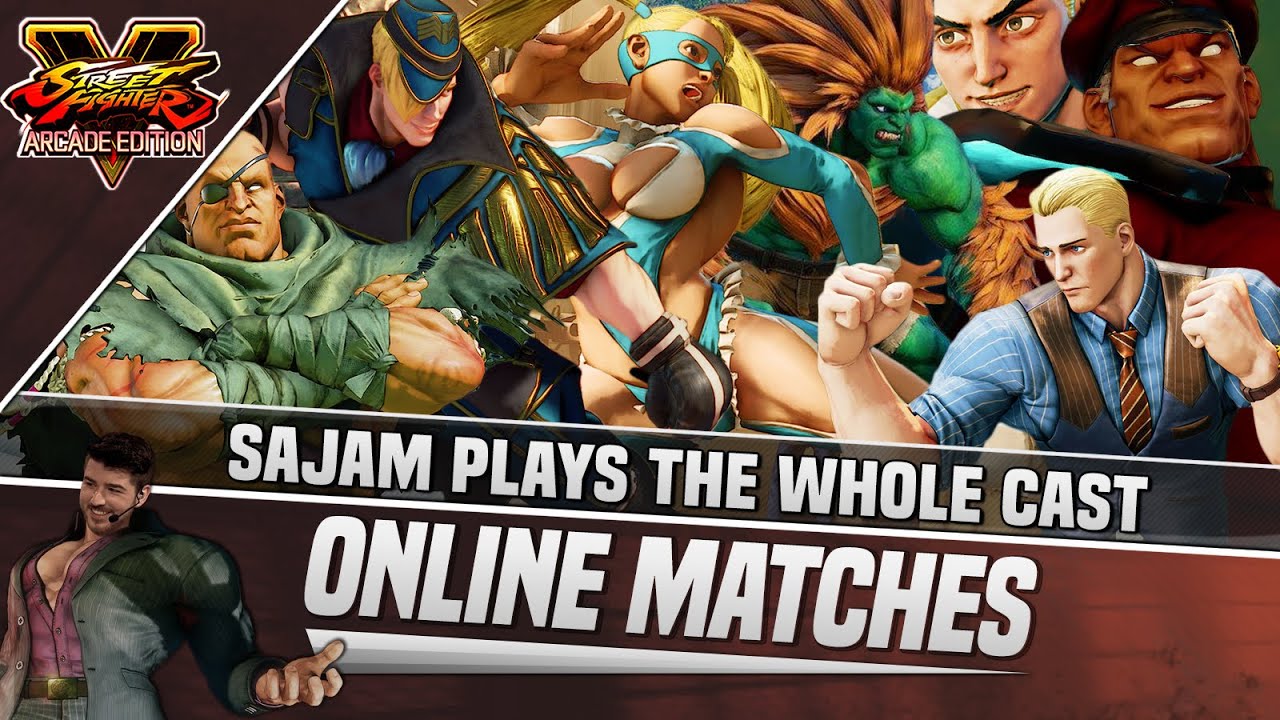 SFV AE Online Sets: Sajam Plays Too Many Characters