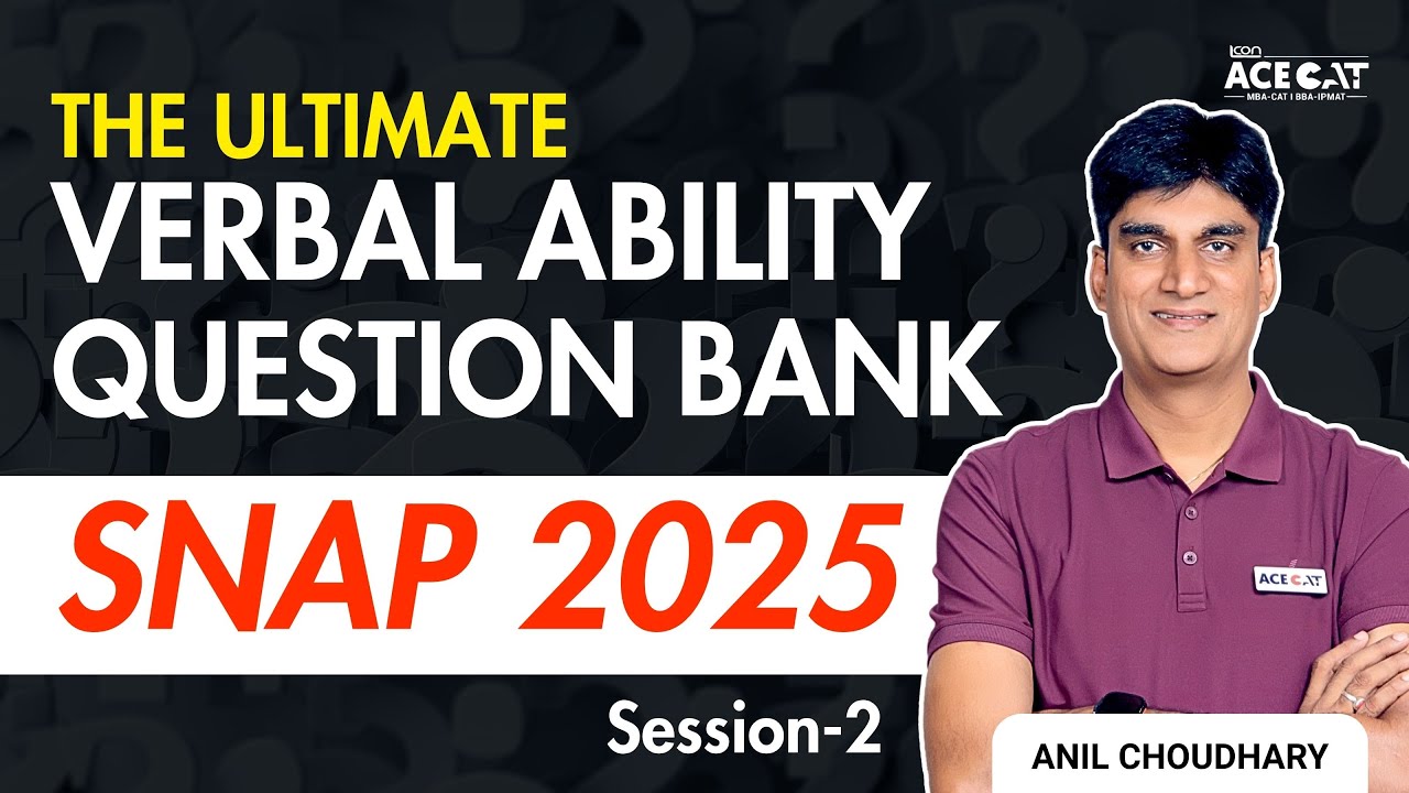 The Ultimate Verbal Ability Question Bank for SNAP 2025 | NMAT, XAT, SNAP, CET, CUET etc