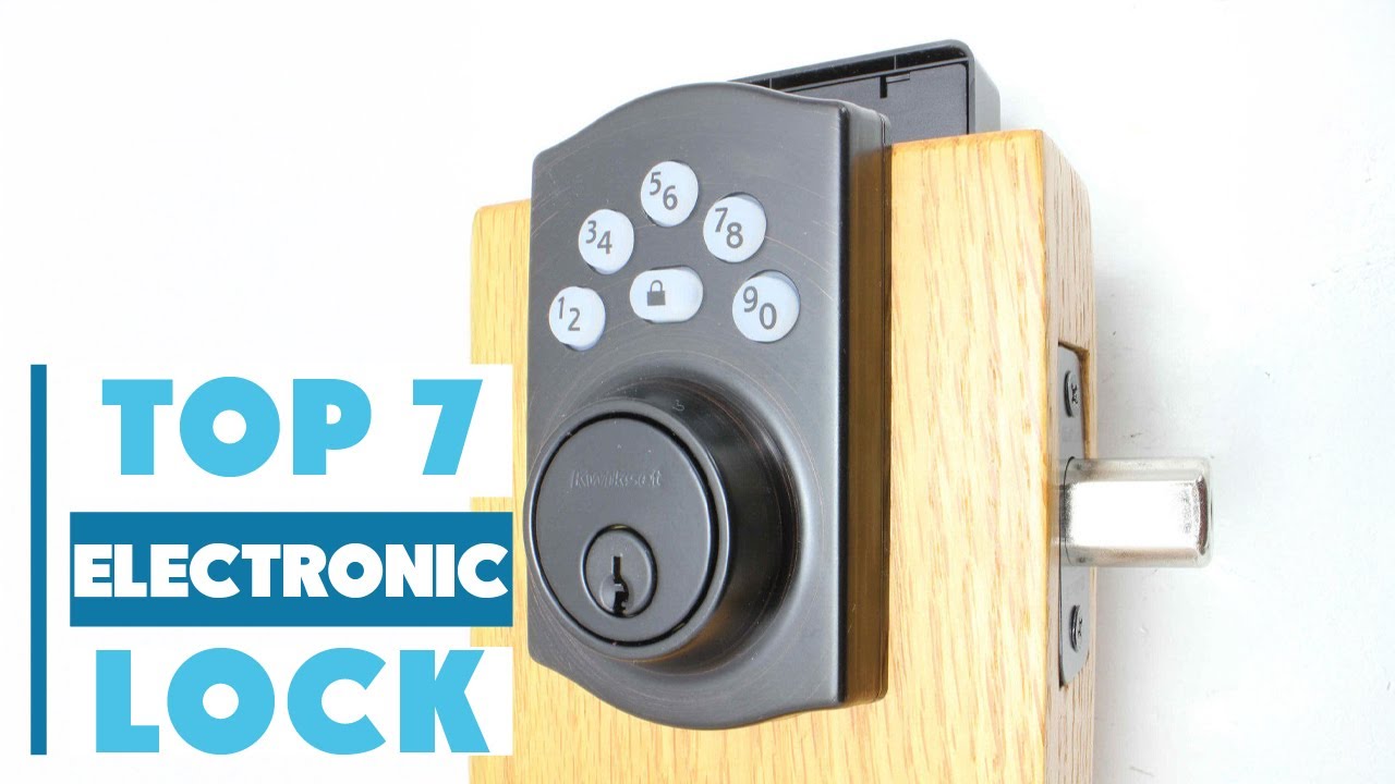 Best Electronic Locks: Secure Your Home with Smart Technology