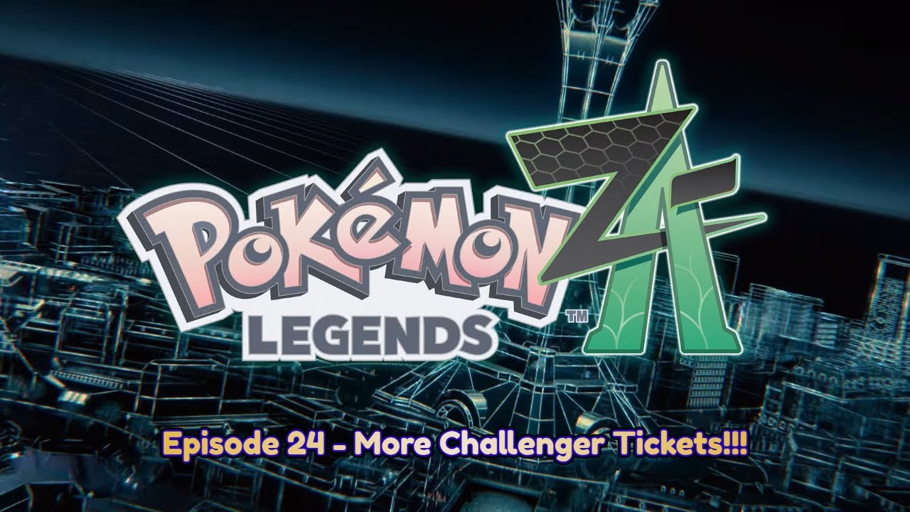 POKEMON LEGENDS Z-A - Let's Play - Episode 24 - More Challenger Tickets!! (No Commentary)