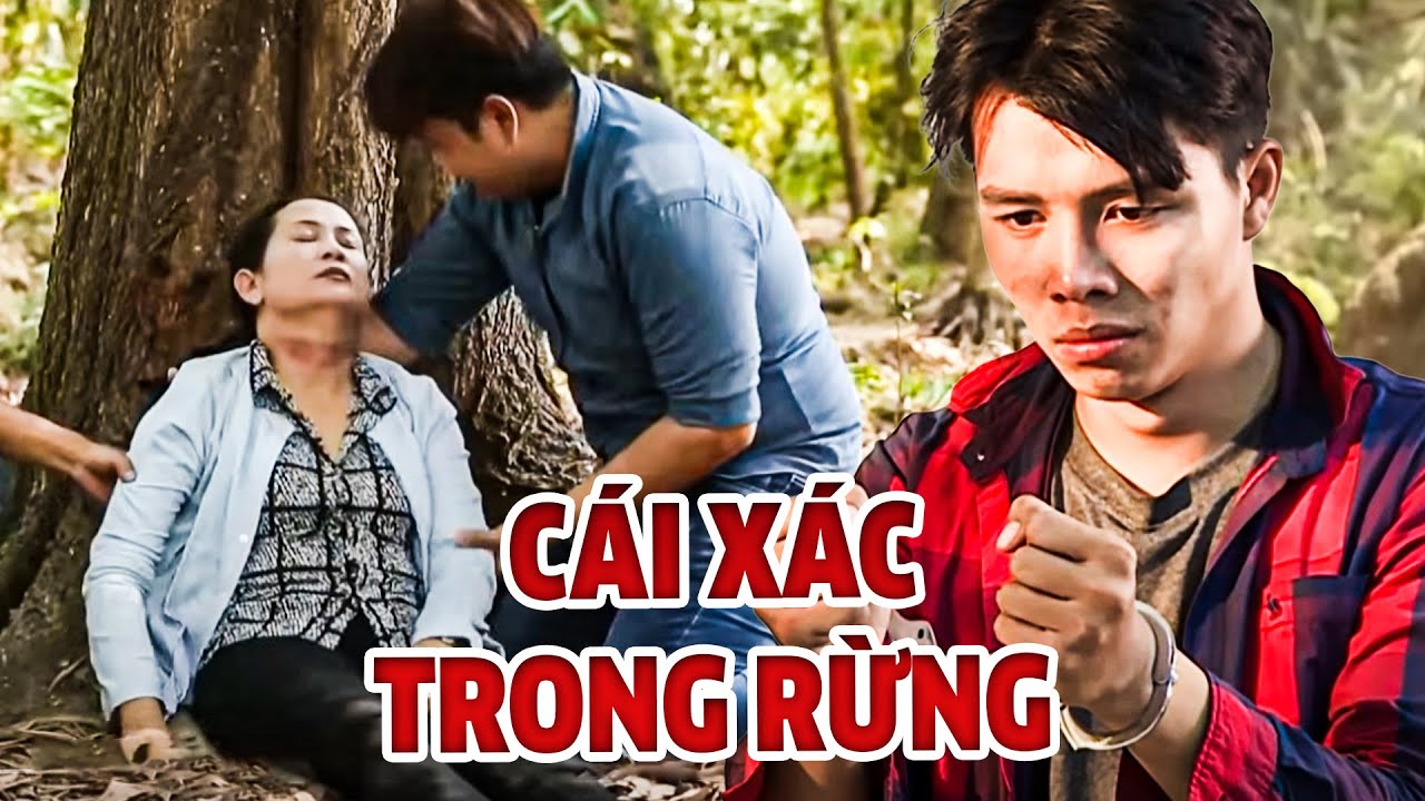 CÁI XÁC TRONG RỪNG | TRUY TÌM BẰNG CHỨNG 2025 | KÝ SỰ PHÁP ĐÌNH 2025 | PHÍA SAU MỘT PHIÊN TÒA 2025