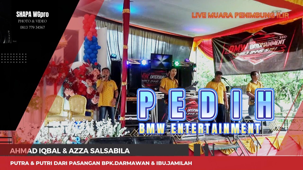 BMW ENTERTAINMENT | PEDIH | LIVE MUARA PENIMBUNG ULU INDRALAYA OGAN ILIR  | SHAPA WG CHANNEL