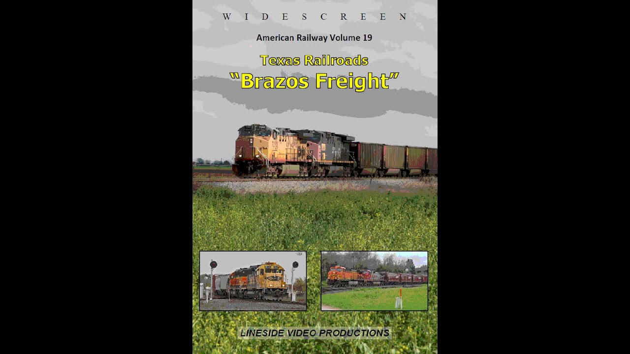 American Railroad: Volume 19 - Railfanning in Texas 'Brazos Freight'.