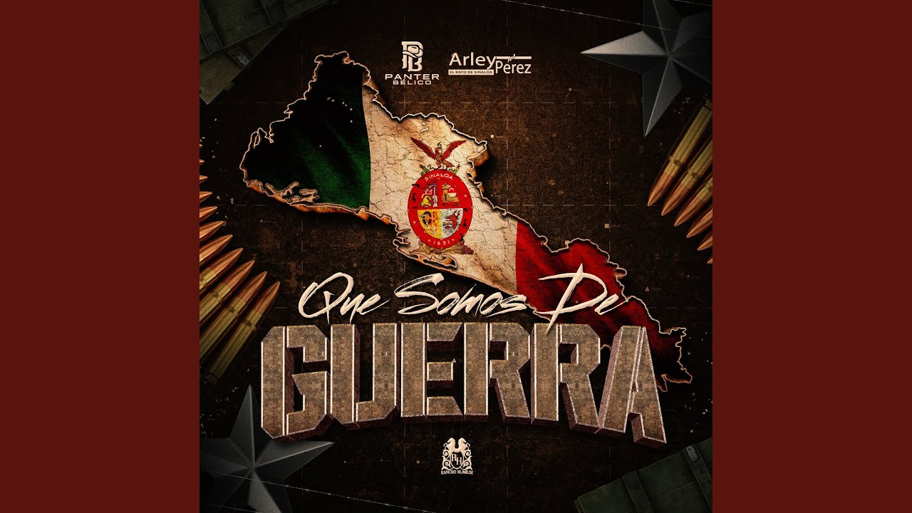 Que Somos De Guerra