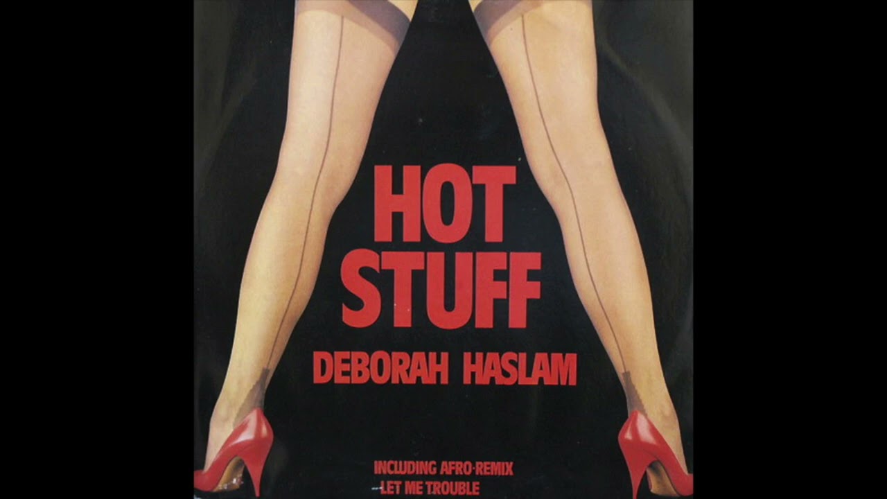 Deborah Haslam – Hot Stuff (1987)