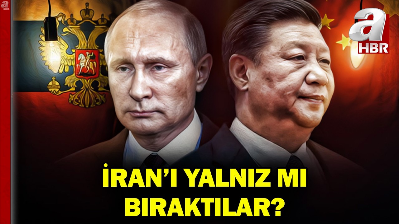 Rusya Ve Çin Neden İran'ı 