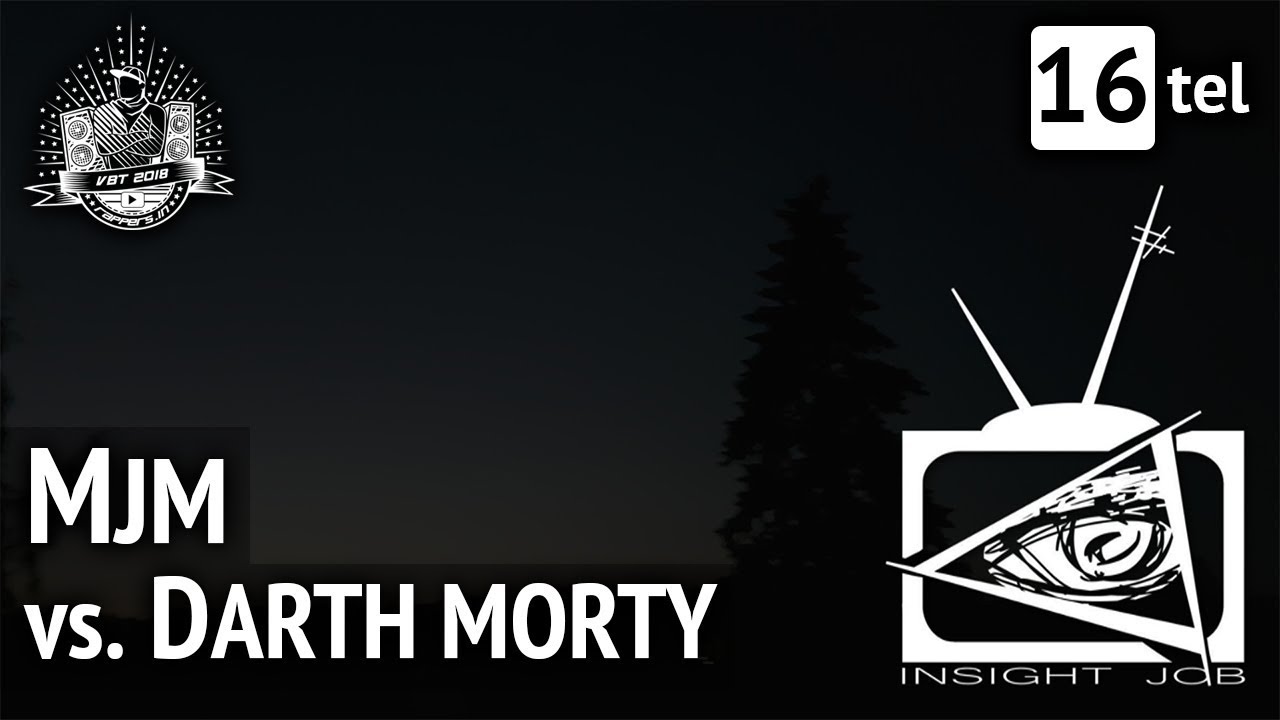 VBT 16tel: MJM vs. Darth Morty HR  (Beat by Dojoe Beats)
