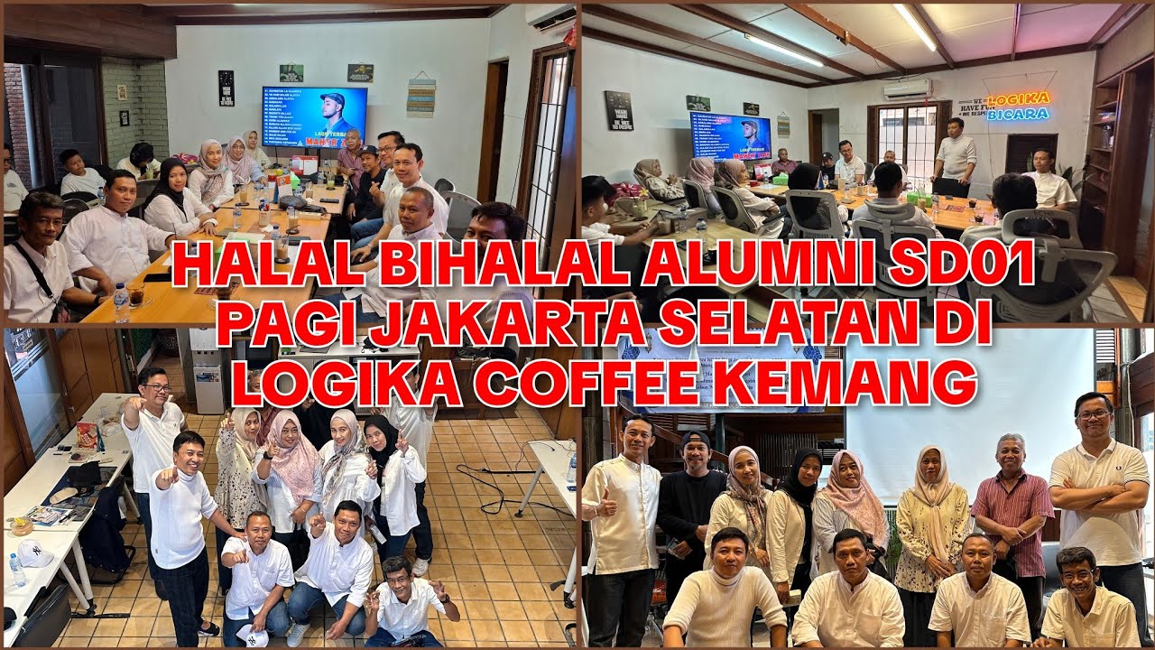 Halal Bihalal Alumni SD 01 Pagi Grogol Utara Jakarta Selatan Di Logika Kopi Jl. Bangka IX No.64