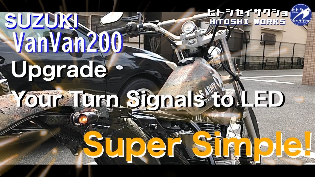 SUZUKI VanVan200 Upgrade Your Turn Signals to LED Super Simple!