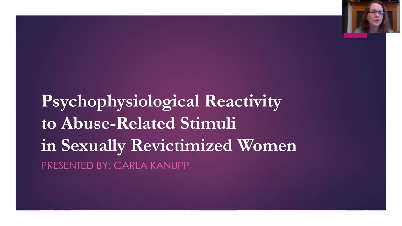 Psychophysiological Reactivity to Abuse-Related Stimuli in Sexually Revictimized Women