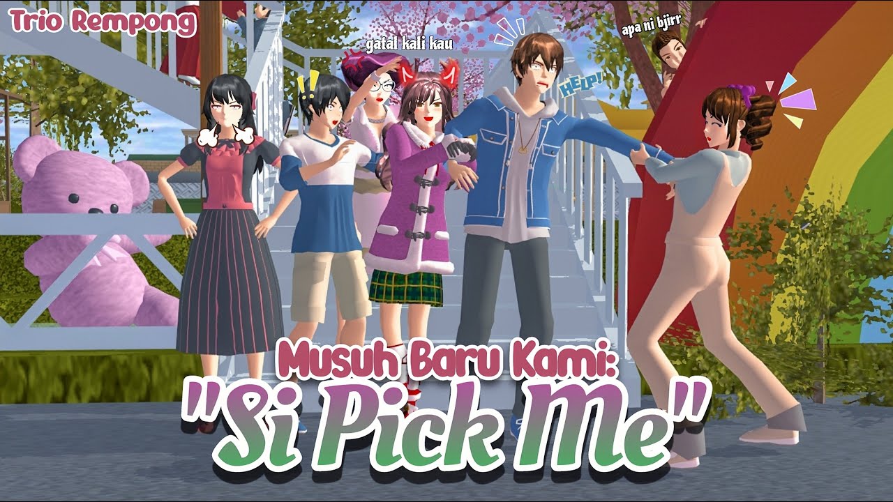 MUSUH BARU KAMI: SI PICK ME!! || TRIO REMPONG || SAKURA SCHOOL SIMULATOR