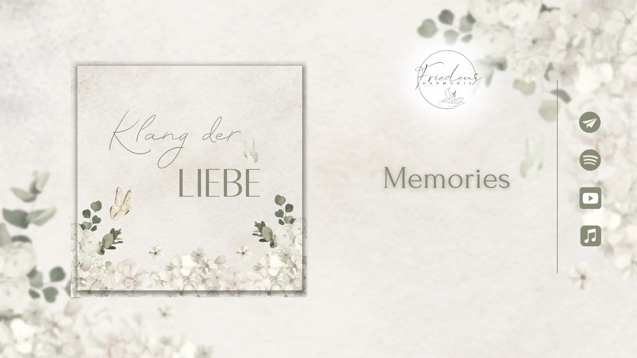 Memories // Friedensharmonie - Klang der Liebe [Wedding Song]