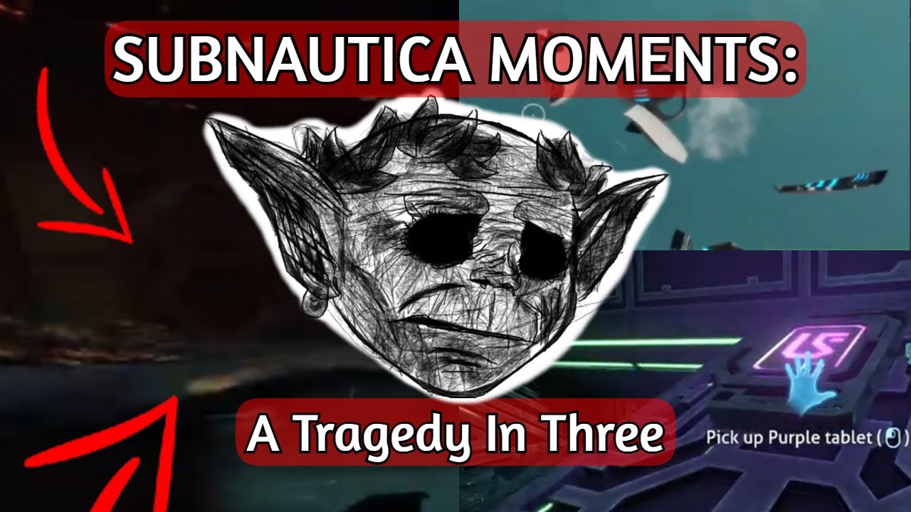 A Tragedy In Three... Subnautica Funny Moments! 3