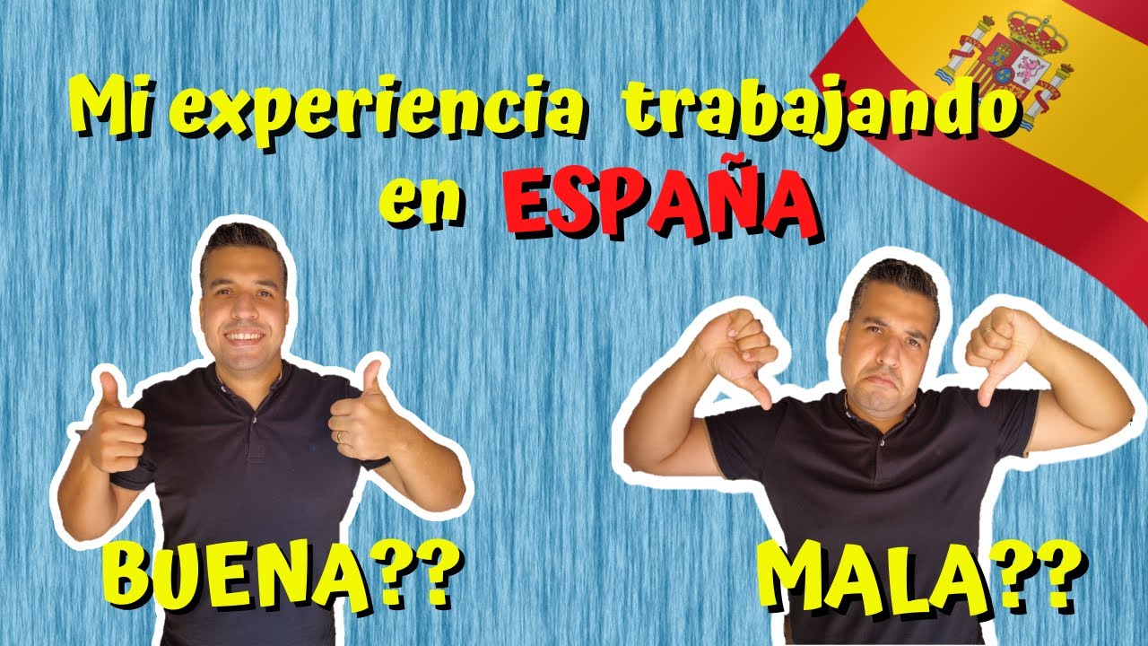 Mi experiencia trabajando en ESPAÑA / EMIGRAR A ESPAÑA / eldronderuben