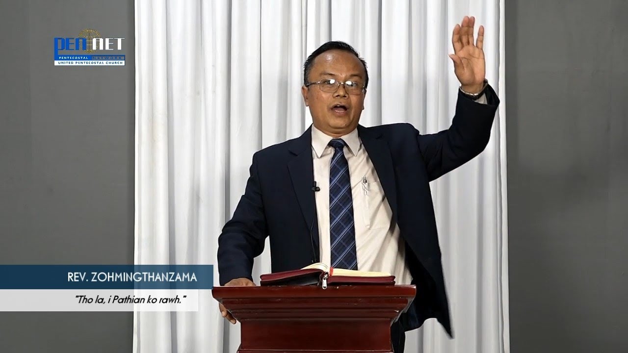REV. ZOHMINGTHANZAMA - Tho la, i Pathian ko rawh.