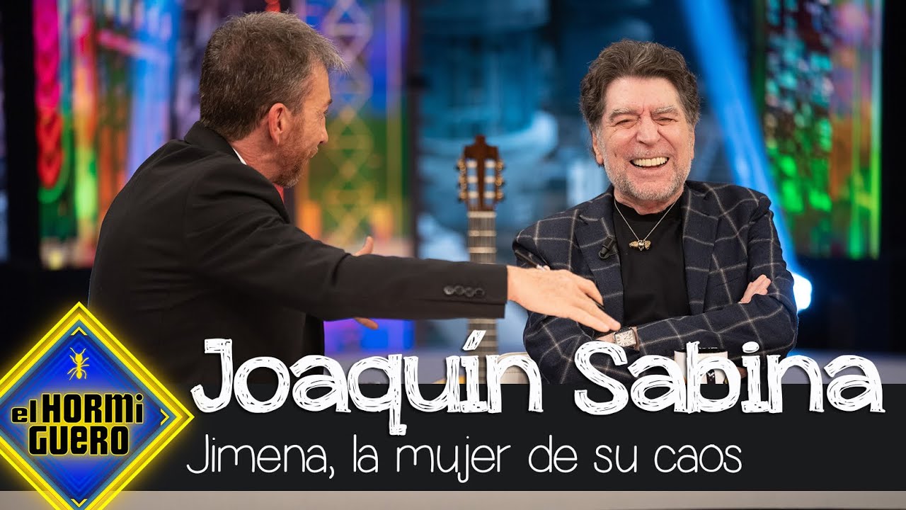 La confesión de Joaquín Sabina sobre Jimena, la mujer que organizó su 'caos' - El Hormiguero