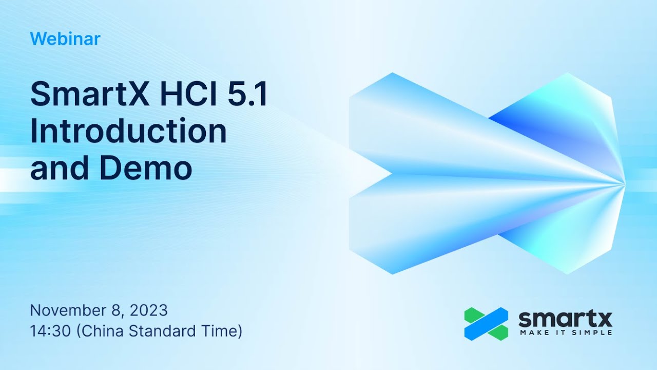 SmartX HCI 5.1 Introduction and Demo