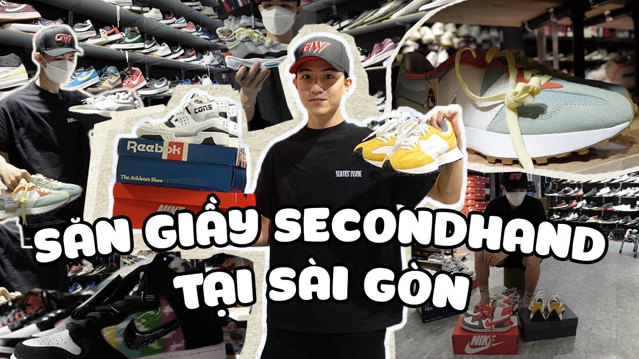 SĂN GIÀY SECONDHAND TẠI SÀI GÒN CHỈ TỪ 700k | HuyBall0410