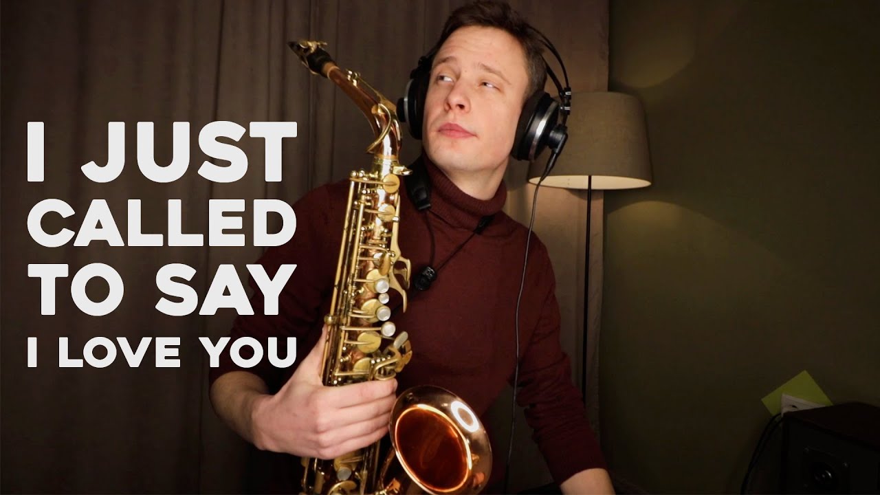 I JUST CALLED TO SAY I LOVE YOU #coversaxophone #steviewonder #saxophone