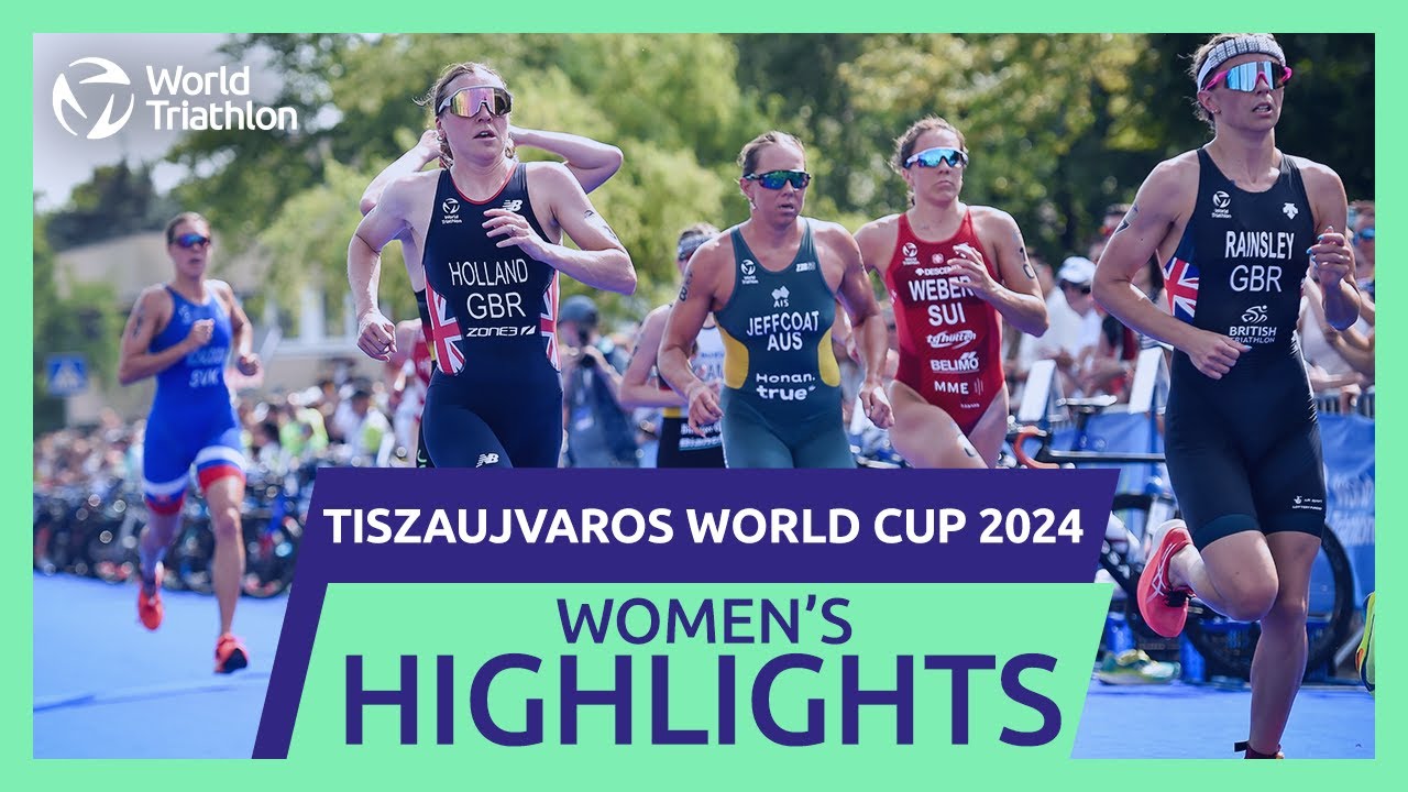 Race Highlights | 2024 TISZAUJVAROS WORLD TRIATHLON CUP | Women