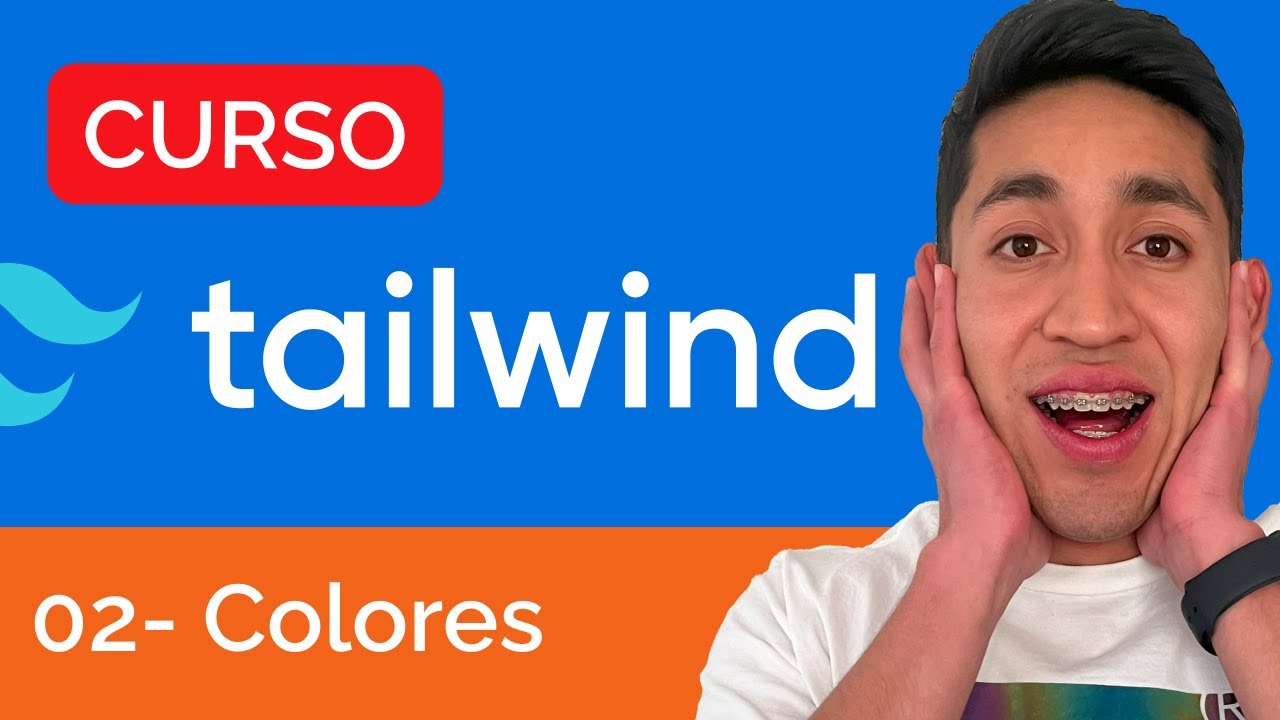 Curso Tailwind 4 | #2 Uso de Colores en Tailwind