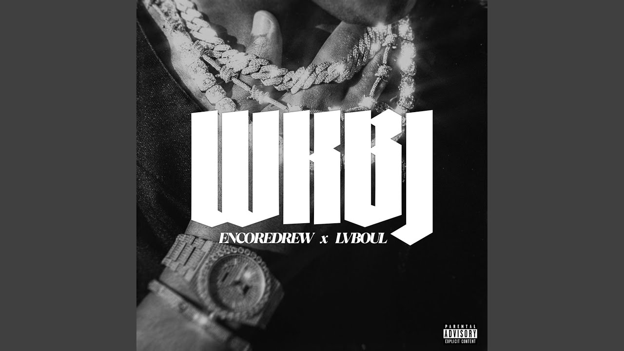 WKBJ (feat. EncoreDrew)