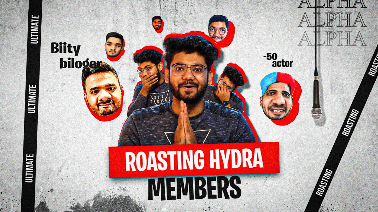 Roasting HYDRA CLAN! 😤 Ft @AlphainNutshell