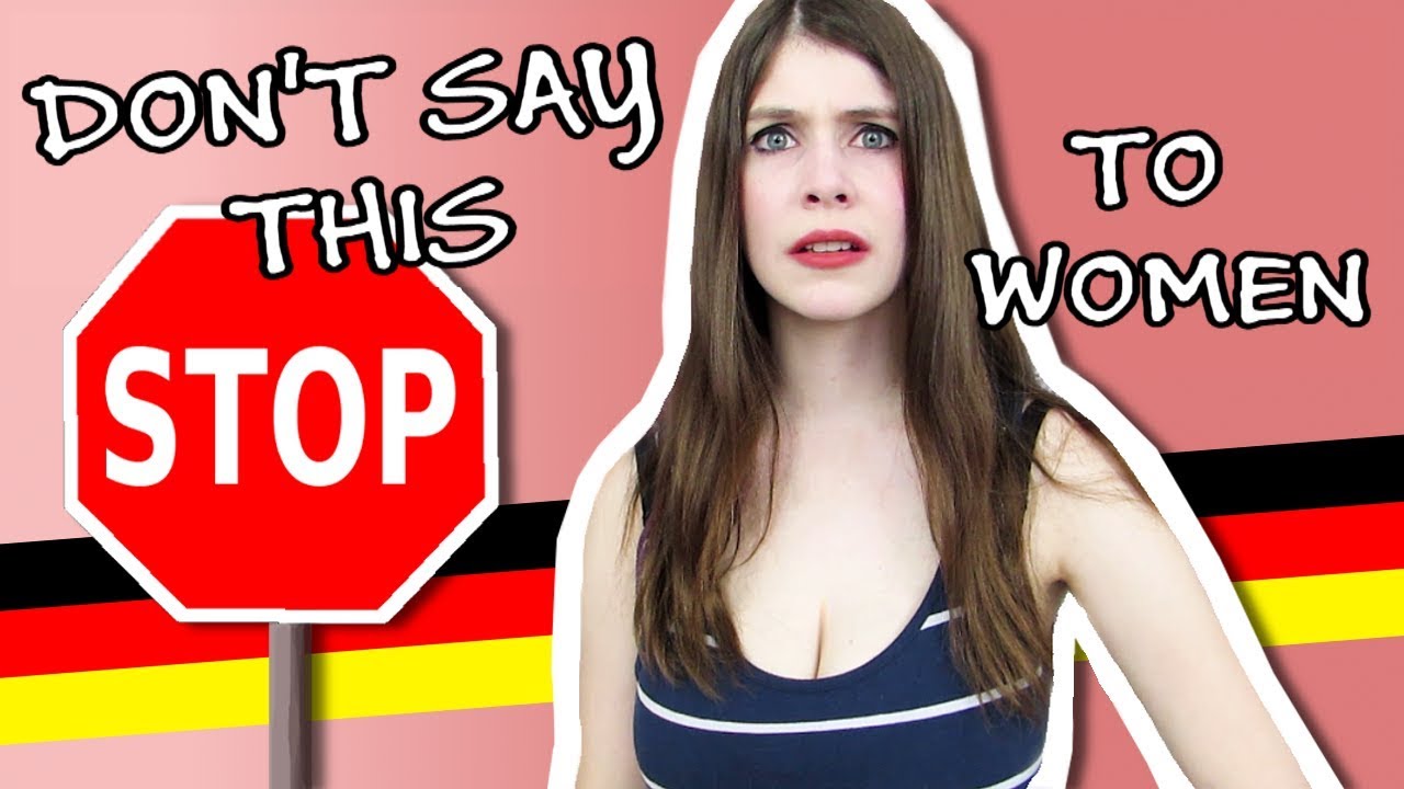 DON'T SAY THIS To Women In German
