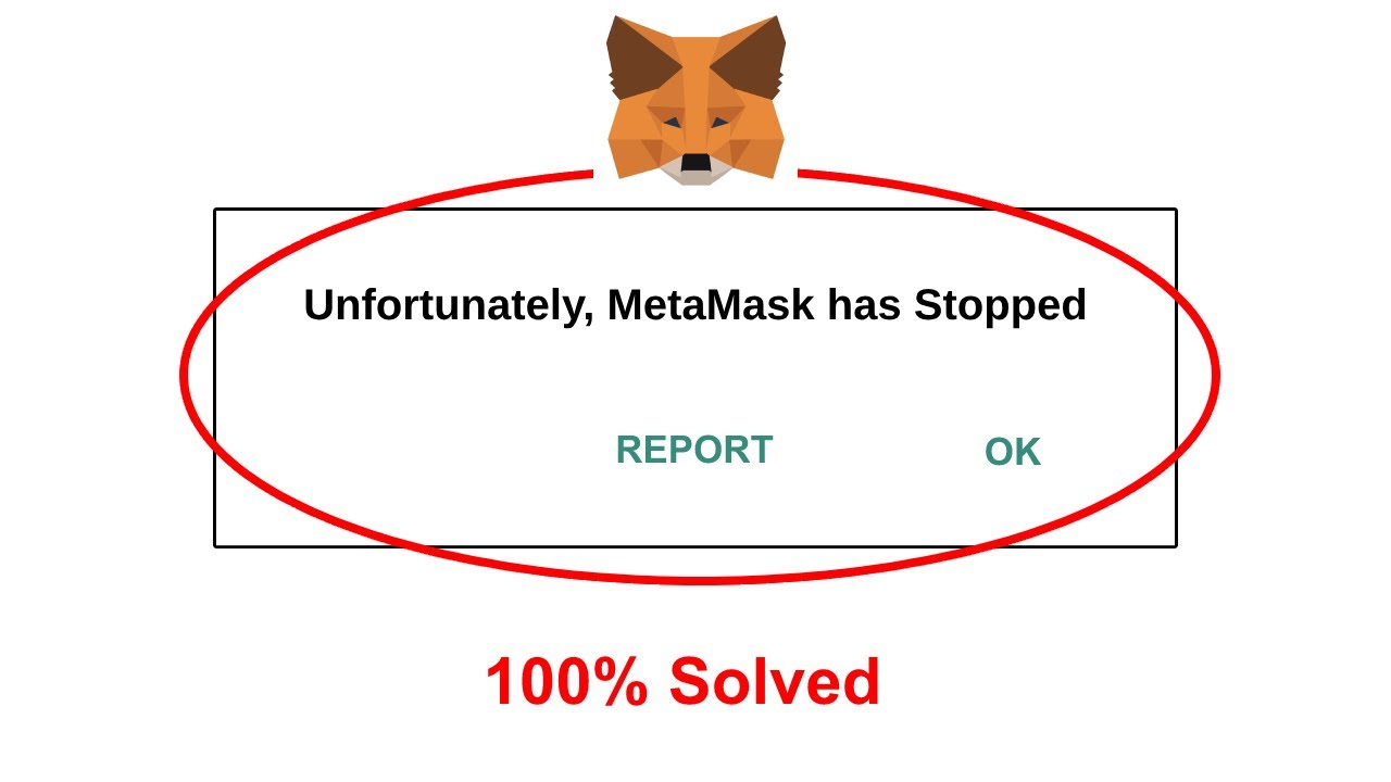 How To Fix Unfortunately MetaMask app has stopped error problem solved on Android